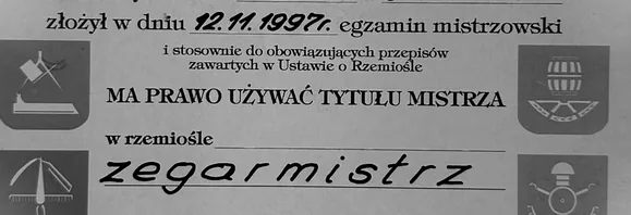 Dyplom mistrzowski Marka Czerwińskiego wydany przez Izbę Rzemieślniczą w Katowicach: prawo do używania tytułu mistrza w rzemiośle zegarmistrz.